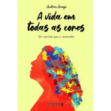 A vida em todas as cores