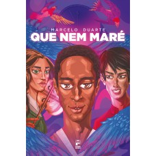 Que nem maré