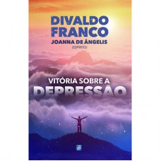 Vitória Sobre a Depressão - Nova Edição