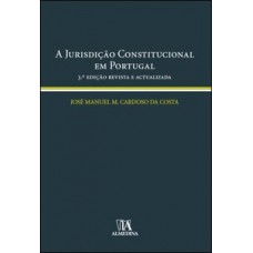 A jurisdição constitucional em Portugal