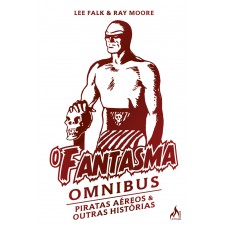 O Fantasma Omnibus Ray Moore (1 de 2)