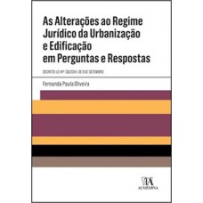 As alterações ao regime jurídico da urbanização e edificação em perguntas e respostas