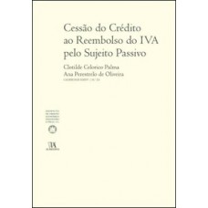 Cessão do crédito ao reembolso do IVA pelo sujeito passivo