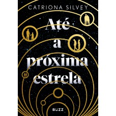 Até a próxima estrela