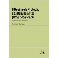 O regime de proteção dos denunciantes (whistleblowers)