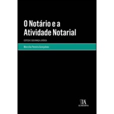 O notário e a atividade notarial