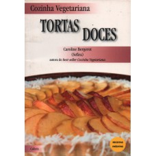 Cozinha Vegetariana Tortas Doces