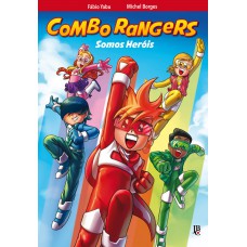 Combo Rangers - Somos Heróis