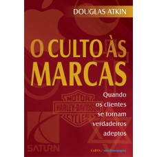 O Culto às Marcas