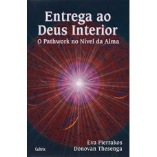 Entrega ao Deus interior