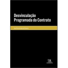 Desvinculação programada do contrato