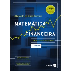 Matemática financeira - Objetiva e aplicada - 11ª edição 2022