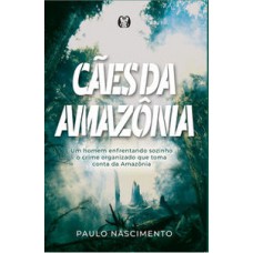 Cães da Amazônia