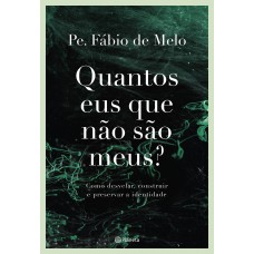 Quantos eus que não são meus?