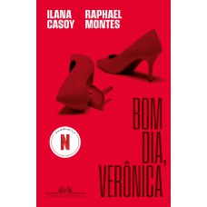 Bom dia, Verônica: O livro que deu origem à série da Netflix