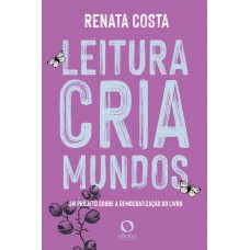 Leitura cria mundos