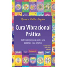 Cura vibracional prática