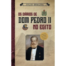 Os diários de D. Pedro II no Egito