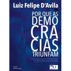 Por que as democracias triunfam