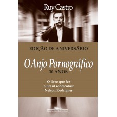 O anjo pornográfico (Nova edição)