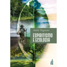 Espiritismo e ecologia