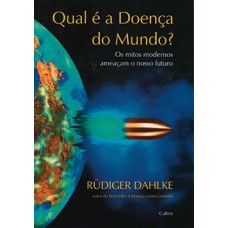 Qual é a doença do mundo?