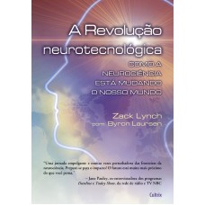 A Revolução Neurotecnológica