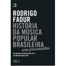 História da música popular brasileira: Sem preconceitos (Vol. 2)