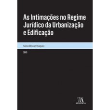 As intimações no regime jurídico da urbanização e edificação