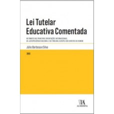 Lei tutelar educativa comentada