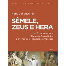 Sêmele, Zeus e Hera