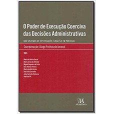 O poder de execução coerciva das decisões administrativas