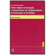 O novo regime da instalação e funcionamento dos estabelecimentos de restauração ou de bebidas