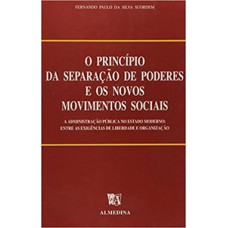 O princípio da separação de poderes e os novos movimentos sociais