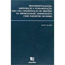 Procedimentalização, participação e fundamentação