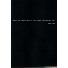 O livro e ausência de livro em Tutaméia, de Guimarães Rosa