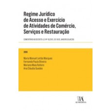 Regime jurídico de acesso e exercício de atividades de comércio, serviços e restauração