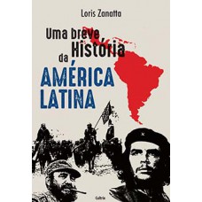 Uma breve história da América Latina