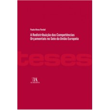 A redistribuição das competências orçamentais no seio da União Europeia