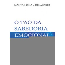 O tao da sabedoria emocional