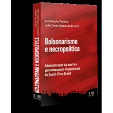 Bolsonarismo e necropolítica