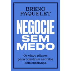 Negocie sem medo