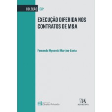 Execução diferida nos contratos de M&A