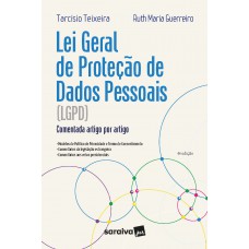 Lei Geral de Proteção de Dados Pessoais: Comentada Artigo Por Artigo - 4ª Edição 2022