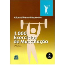 1.000 Exercicios De Musculacao