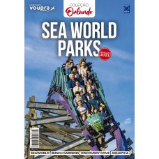 Coleção Orlando - Sea World Parks Orlando - Edição 2023
