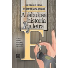 A fabulosa história da letra F