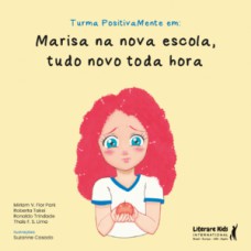 Marisa na nova escola, tudo novo toda hora