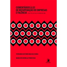 Comentários à lei de recuperação de empresas e falência