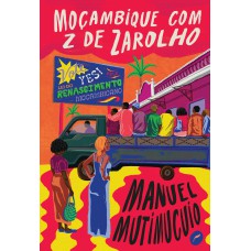 Moçambique com z de zarolho